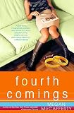 Front cover for the book Fourth Comings by Megan McCafferty