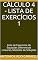 Livro CÁLCULO 4 - Lista de Exercícios 1: Lista de Exercícios de Equações Diferenciais Lineares, Metodos de Soluções