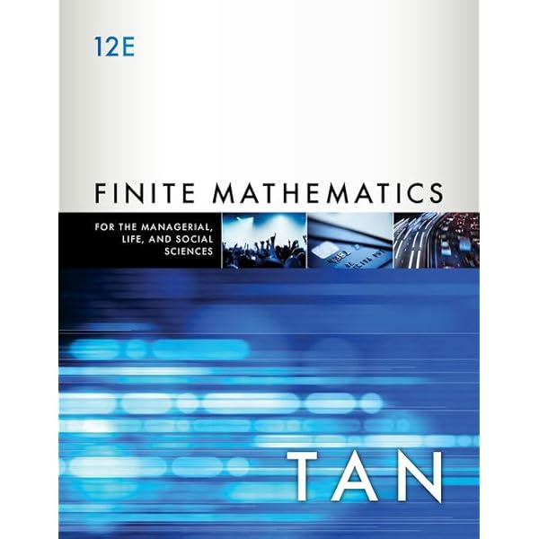 【Cengage】finite mathematics 7th Finite Mathematics and Applied Calculus, 7th Edition