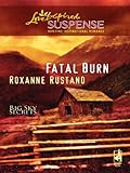 Fatal Burn (Big Sky Secrets)