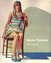 Wayne Thiebaud: The Figure