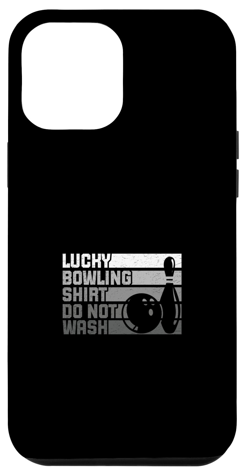 iPhone 15 Pro Max Lucky Bowling Shirt Do Not Wash Funny Bowler Case