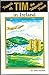 Travels of Tim the Telepathic Trunk in Ireland by