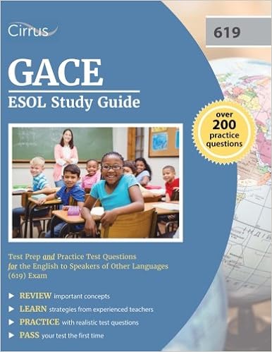 GACE English to Speakers of Other Languages ESOL 119 120 Practice Test 1