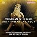 Vaughan Williams: Job & Symphony No. 9
