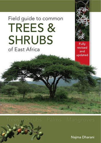 Field Guide to Common Trees & Shrubs of East Africa
