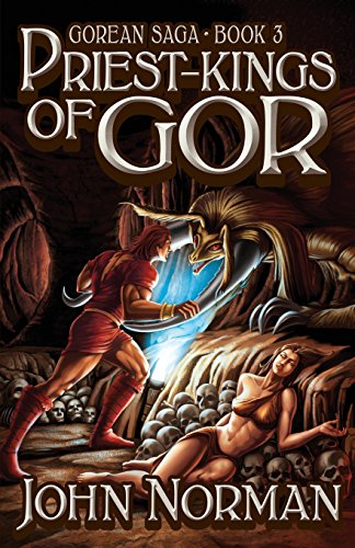 Download Priest-Kings of Gor (Gorean Saga) Download Priest-Kings of Gor (Gorean Saga)