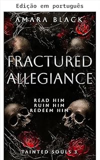 Livro Lealdade fraturada (Almas corrompidas Livro 3)