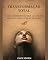 Livro Transformação Total: O Guia Definitivo para Alcançar Sucesso e Realização Pessoal