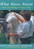 Image de What Horses Reveal: From First Meeting to Friend for Life