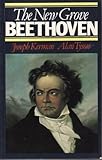 The New Grove Beethoven, Kerman, Joseph and Tyson, Alan, 0393300919