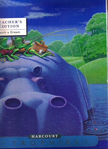 Harcourt School Publishers Trophies: Teacher's Edition  Level l 1-2(Catch/Dream)Grade 1 2005