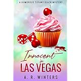 Innocent in Las Vegas: A Humorous Tiffany Black Mystery (Tiffany Black Mysteries Book 1)
