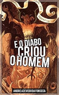Livro E o diabo criou o homem