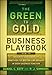 The Green to Gold Business Playbook: How to Implement Sustainability Practices for Bottom-Line Results in Every Business Function - Book by Daniel Esty