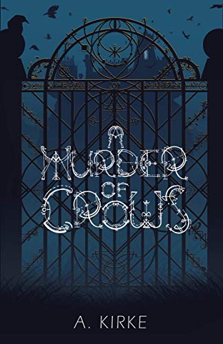 A Murder Of Crows The Ravenscourt Tragedies Book 1 - 