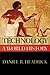 Technology: A World History (New Oxford World History)
