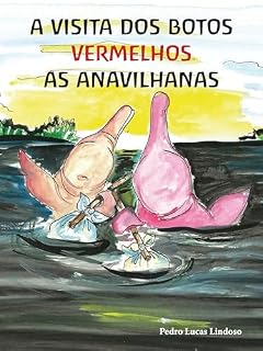 Livro A Visita dos Botos Vermelhos às Anavilhanas