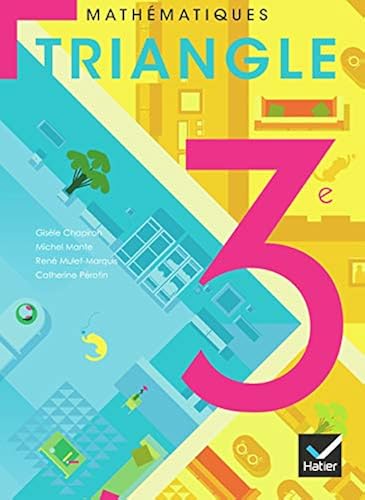 Download Triangle Mathématiques 3e éd. 2012 - Manuel de l'élève PDF