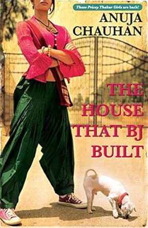 Amazon Com The House That Bj Built Ebook Chauhan Anuja Books Amazon Com The House That Bj Built Ebook Chauhan Anuja Books