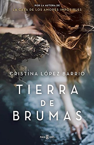 Tierra de brumas / Land of Fog (Spanish Edition) by Cristina Lopez Barrio