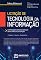 Livro Licitação de Tecnologia da Informação: Contratações de bens e serviços de informática e automação