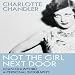 Not the Girl Next Door: Joan Crawford, a Personal Biography by