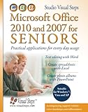Microsoft Office 2010 and 2007 for Seniors (Computer Books for Seniors series) by 