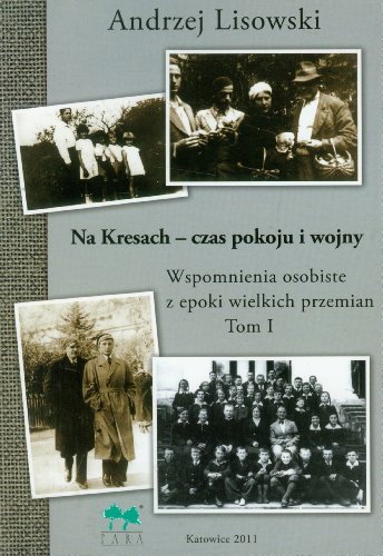 Na kresach - czas pokoju i wojny t.1