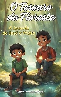 Livro Os Tesouros da Floresta - A Jornada de José E Pedro