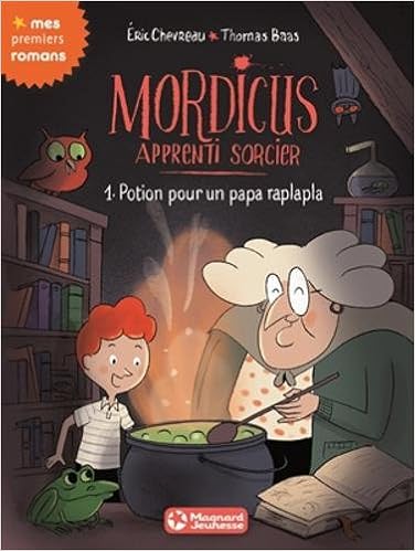 mordicus-apprenti-sorcier-potion-pour-un-papa-raplapla