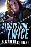 Always Look Twice (Uncommon Justice Book #2)