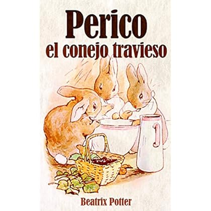 Perico el conejo travieso Perico el conejo travieso