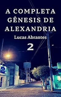 Livro A Completa Gênesis de Alexandria: 2