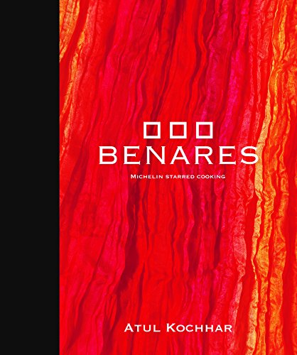 Download Benares: Michelin Starred Cooking