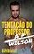 Livro Tentação do Professor [Conto Erótico] (Rapidinhas Livro 3)