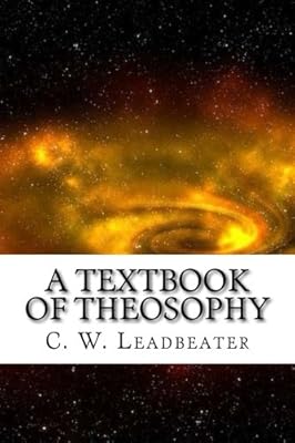 A Textbook of Theosophy