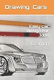Drawing Cars - Easy car design for kids by Cristian Simon