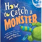 How to Catch a Monster