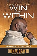 Win from Within: Finding Yourself by Facing Yourself