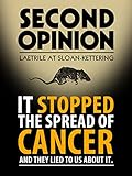 Second Opinion: Laetrile At Sloan-Kettering