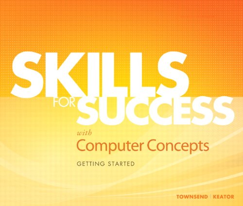 Skills for Success with Computer Concepts Getting Started ...