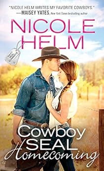 Cowboy SEAL Homecoming (Navy SEAL Cowboys) by [Helm, Nicole]