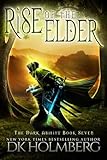 Rise of the Elder (The Dark Ability Book 7)