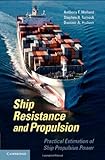 Ship Resistance and Propulsion