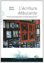 L' écriture débutante