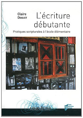 L' écriture débutante