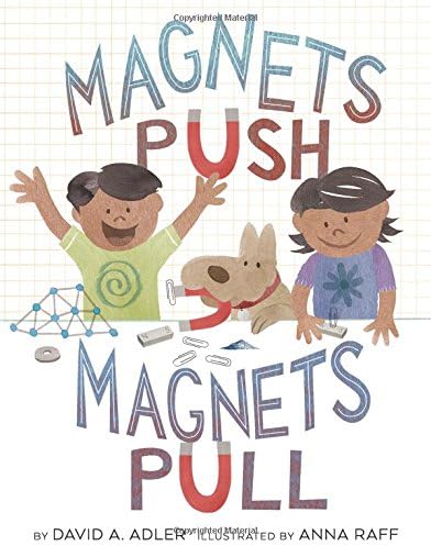 Magnets Push, Magnets Pull
