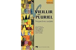 Vieillir au pluriel: Perspectives sociales (French Edition)