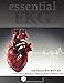 Essential EKG: EKG Interpretation, Rhythms, Arrhythmia, Basic Cardiac Dysrhythmias